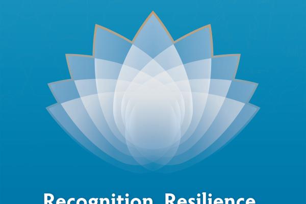 A white lotus flower with gold trim is on a blue background over the words Recognition, Resilience and Resolve