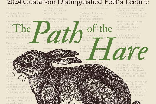 Graphic of a hare with the text Karen Solie 2024 Gustafson Distinguished Poet's Lecture, The Path of the Hare.