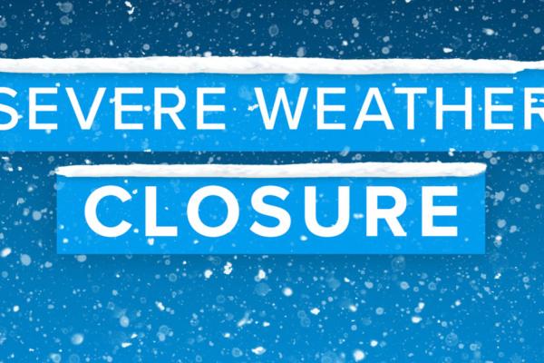 Severe Weather Closure